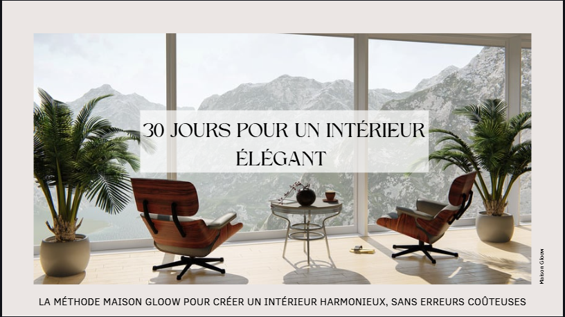 30 jours pour un intérieur élégant – La méthode Maison Gloow (Ebook PDF)